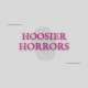 Hoosier Horrors